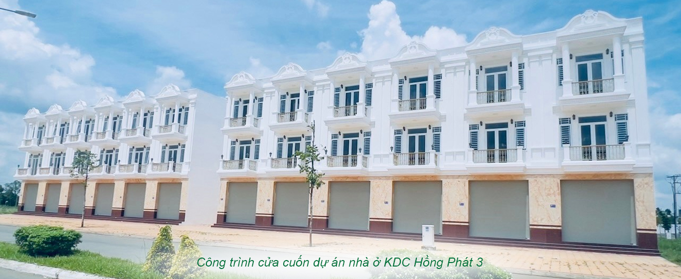 Công trình cửa cuốn dự án nhà ở KDC Hồng Phát 3